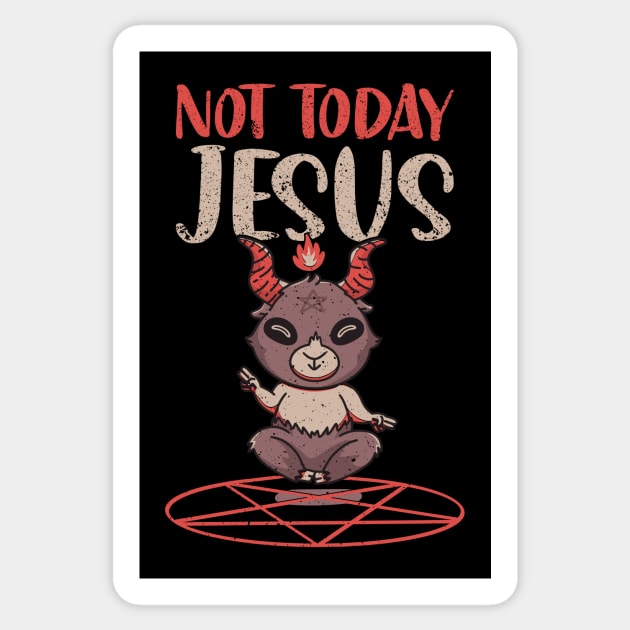 Satanism Baphomet Goat Pentagram Not Today Jesus Sticker by AmazingDesigns